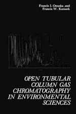 Open Tubular Column Gas Chromatography in Environmental Sciences