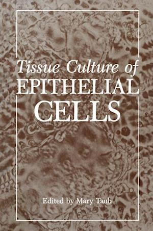 Tissue Culture of Epithelial Cells