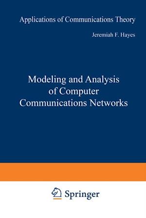 Modeling and Analysis of Computer Communications Networks