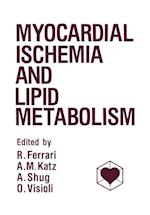 Myocardial Ischemia and Lipid Metabolism