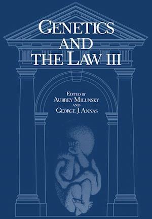 Genetics and the Law III