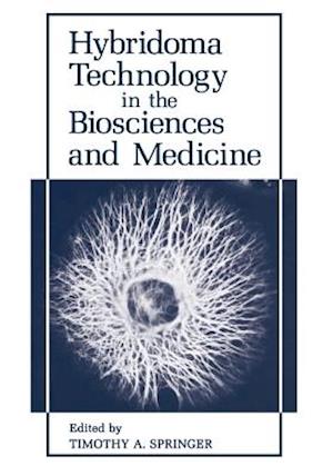 Hybridoma Technology in the Biosciences and Medicine