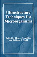 Ultrastructure Techniques for Microorganisms
