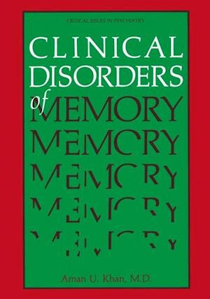 Clinical Disorders of Memory