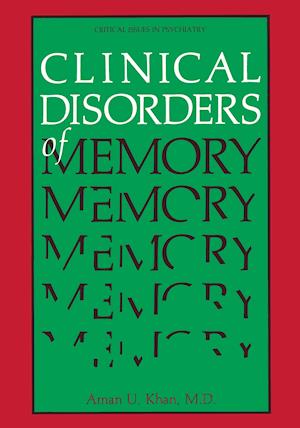 Clinical Disorders of Memory