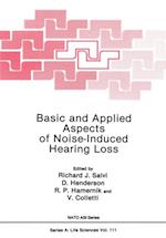 Basic and Applied Aspects of Noise-Induced Hearing Loss