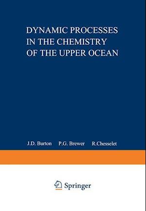 Dynamic Processes in the Chemistry of the Upper Ocean