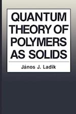 Quantum Theory of Polymers as Solids