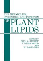 Metabolism, Structure, and Function of Plant Lipids