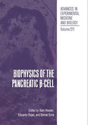 Biophysics of the Pancreatic ß-Cell