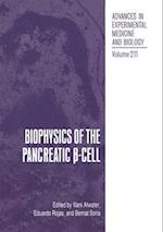 Biophysics of the Pancreatic ß-Cell 