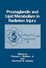 Prostaglandin and Lipid Metabolism in Radiation Injury