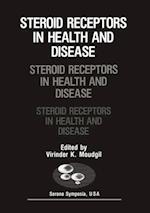 Steroid Receptors in Health and Disease