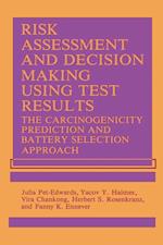 Risk Assessment and Decision Making Using Test Results