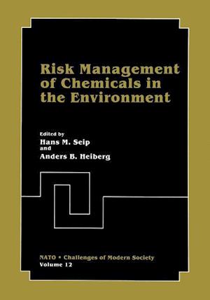 Risk Management of Chemicals in the Environment