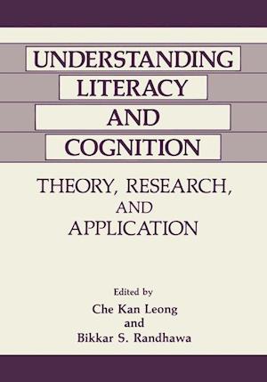 Understanding Literacy and Cognition