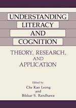 Understanding Literacy and Cognition