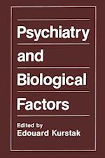 Psychiatry and Biological Factors