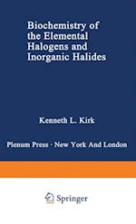 Biochemistry of the Elemental Halogens and Inorganic Halides