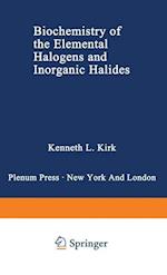 Biochemistry of the Elemental Halogens and Inorganic Halides