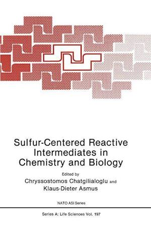 Sulfur-Centered Reactive Intermediates in Chemistry and Biology