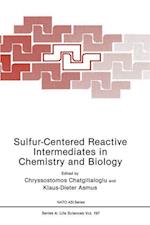 Sulfur-Centered Reactive Intermediates in Chemistry and Biology