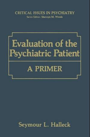 Evaluation of the Psychiatric Patient