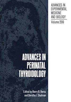 Advances in Perinatal Thyroidology