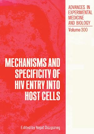 Mechanisms and Specificity of HIV Entry into Host Cells