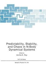 Predictability, Stability, and Chaos in N-Body Dynamical Systems