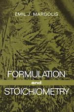 Formulation and Stoichiometry