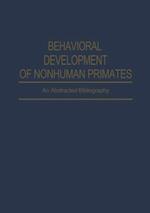 Behavioral Development of Nonhuman Primates