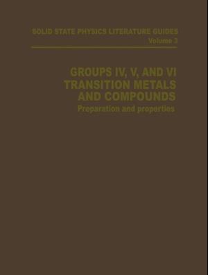Groups IV, V, and VI Transition Metals and Compounds