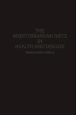 Mediterranean Diets in Health and Disease