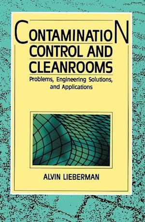 Contamination Control and Cleanrooms