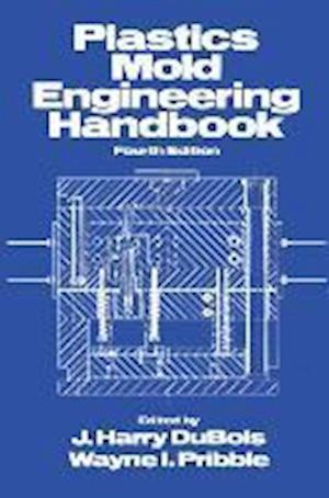 Plastics Mold Engineering Handbook