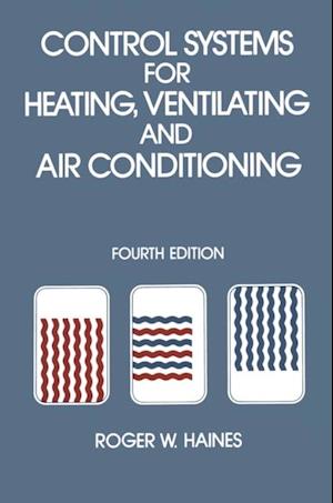 Control Systems for Heating, Ventilating and Air Conditioning