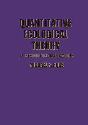 Quantitative Ecological Theory