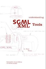 Understanding SGML and XML Tools