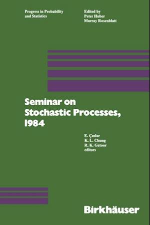 Seminar on Stochastic Processes, 1984