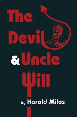 Devil & Uncle Will