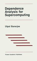 Dependence Analysis for Supercomputing