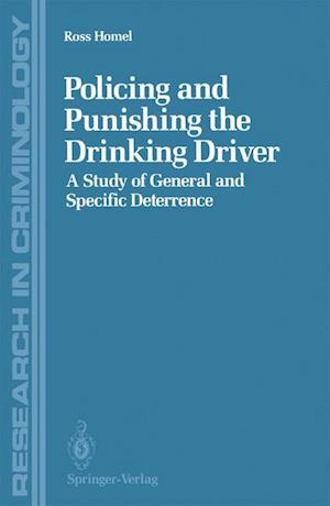 Policing and Punishing the Drinking Driver