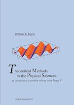Theoretical Methods in the Physical Sciences