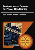 Semiconductor Devices for Power Conditioning