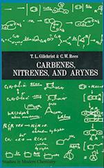 Carbenes nitrenes and arynes