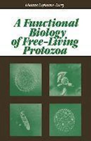 A Functional Biology of Free-Living Protozoa