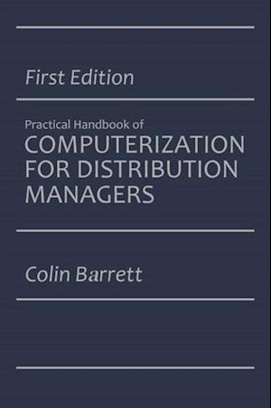 Practical Handbook of Computerization for Distribution Managers