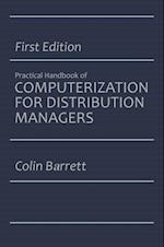 Practical Handbook of Computerization for Distribution Managers