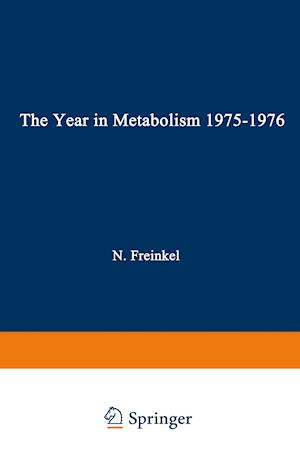 The Year in Metabolism 1975–1976